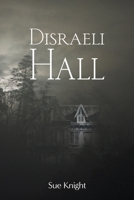 Disraeli Hall 1914060032 Book Cover