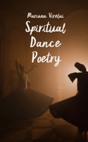 Spiritual Dance Poetry 9916398682 Book Cover