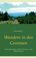 Wandern in den Cevennen: Eselwandern auf dem Stevenson- und Régordaneweg 3753420670 Book Cover