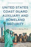 United States Coast Guard Auxiliary and Homeland Security 1536172677 Book Cover