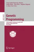 Genetic Programming: 13th European Conference, EuroGP 2010, Istanbul, Turkey, April 7-9, 2010, Proceedings 3642121470 Book Cover