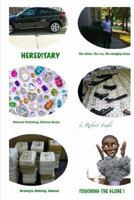 Hereditary: The Father, the Son, the Almighty Dollar 1470011344 Book Cover