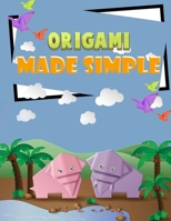 Origami Made Simple: Animal Origami for the Enthusiast-easy origami for kids-Origami Fun Kit for Beginners/Fun and Simple Origami /projects origami paper/origam models B089M2H335 Book Cover
