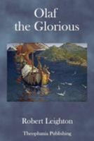 Olaf the Glorious: A Historical Story of the Viking Age 1016310021 Book Cover