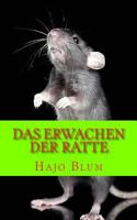 Das Erwachen der Ratte: Erzählung 1535065192 Book Cover