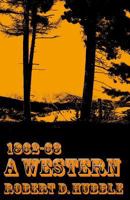 A Western: 1862-63 1490439862 Book Cover