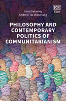 Philosophy and Contemporary Politics of Communitarianism 1035333058 Book Cover