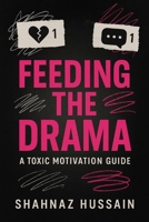 Feeding the Drama B0F9TN7H4B Book Cover