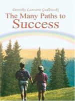 The Many Paths to Success 1418453986 Book Cover