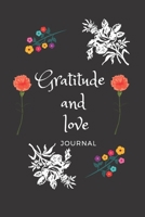 One Minute Evry Dey Gratitude and Love Journal: GRATITUDE AND LOVE FOR WOMAN /100PAGES/6*9 cover 1652430261 Book Cover
