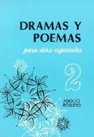 Dramas y Poemas Para Dias Especiales: No. 2 0311070086 Book Cover