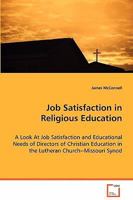 Job Satisfaction in Religious Education 3639066308 Book Cover