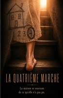 Le Quatrième Marcher: Un roman (French Edition) B0H4W717J4 Book Cover