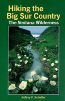 Hiking the Big Sur Country: The Ventana Wilderness 0899970834 Book Cover