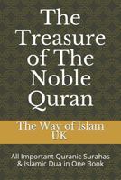 The Treasure of the Noble Quran: All Important Quranic Surahas & Islamic Dua in One Book 1720006229 Book Cover