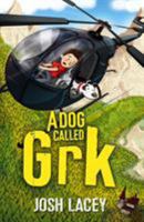 Les aventures de Tim et Gruk, I : Un chien nommé Gruk (ROMANS JUNIOR ETRANGERS) (French Edition) 1783446838 Book Cover
