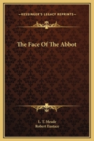 The Face of the Abbot 1419161741 Book Cover