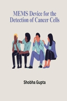 MEMS device for detection of cancer cells 1835800076 Book Cover