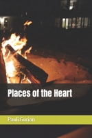 Places of the Heart 1073050378 Book Cover