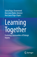 Learning Together: Fostering Communities of Dialogic Inquiry 3032060176 Book Cover
