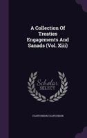 A Collection Of Treaties Engagements And Sanads 1359188487 Book Cover