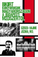 Békéért könyörögök Magyarországon a budapesti módszertől. Szerző: Hajime Jozuka, MD. 1480982067 Book Cover