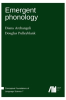Emergent phonology 3985540314 Book Cover