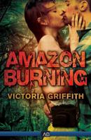 Amazon Burning 1938231945 Book Cover