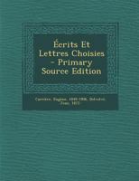 �crits Et Lettres Choisies (Classic Reprint) 1018638598 Book Cover