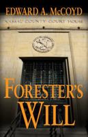 Forester's Will 0965411842 Book Cover
