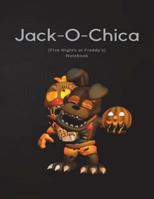 Jack-O-Chica Notebook (Five Nights at Freddy's) 1983361720 Book Cover