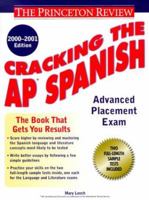 Cracking the AP Spanish, 2000-2001 Edition 0375754814 Book Cover