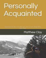Personally Acquainted: Experiences to live from the men and women shaped by Estes Park 1093383283 Book Cover