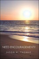 Need Encouragement? 1426913990 Book Cover