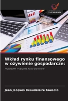 Wklad rynku finansowego w ozywienie gospodarcze (Polish Edition) 6630116682 Book Cover