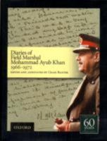 Diaries of Field Marshal Mohammad Ayub Khan, 1966-1972 0195474422 Book Cover