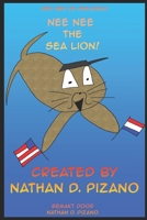 Nee Nee The Sea Lion: Episode 1 B09M7BM45B Book Cover