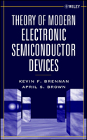 Theory of Modern Electronic Semiconductor Devices 0471415413 Book Cover