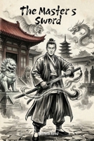The Master's Swords B0GWQBNVH3 Book Cover