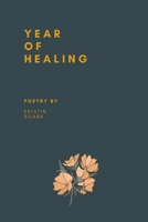Year of Healing B08QBRJ9M4 Book Cover