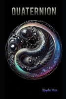 Quaternion B0FCFDWCRT Book Cover