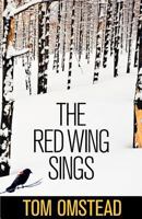 The Red Wing Sings 1770675124 Book Cover
