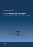 Entwicklung Einer Neuen Methode Zur Ansteuerung Von Ultraschall-Phased Arrays 3959080638 Book Cover