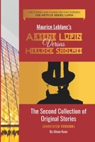 Maurice Leblanc's ARSENE LUPIN VERSUS HERLOCK SHOLMES THE SECOND COLLECTION OF ORIGINAL STORIES null Book Cover