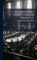 International Perspectives on Wrongful Convictions 1025070240 Book Cover