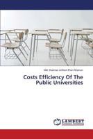 Costs Efficiency of the Public Universities 3659381438 Book Cover