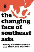 The changing face of Southeast Asia 1399911198 Book Cover