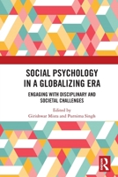 Social Psychology in a Globalizing Era: Engaging with Disciplinary and Societal Challenges 1032609648 Book Cover