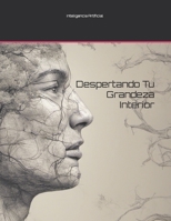 Despertando Tu Grandeza Interior B0CGWWY4CN Book Cover