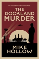 The Dockland Murder 0749026235 Book Cover
